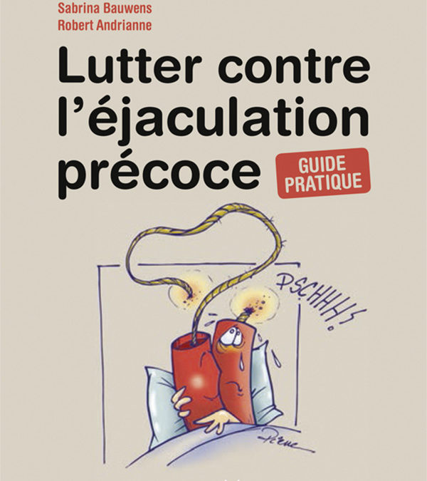 Un livre qui aide à surmonter les problèmes d’éjaculation précoce.