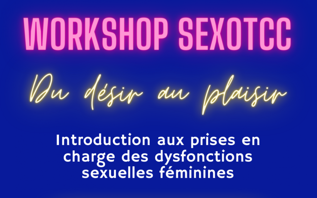 Prise en charge des dysfonctions sexuelles féminines : atelier de formation