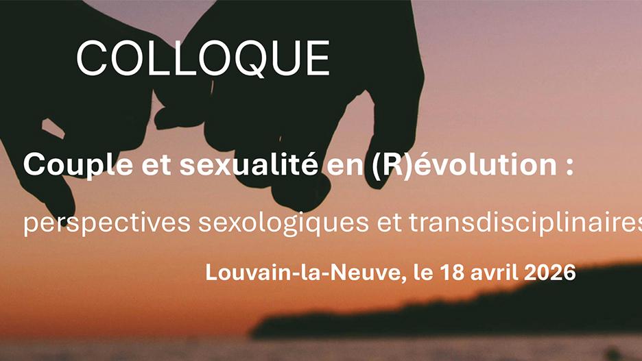 Colloque « Couple et sexualité en (R)évolution : perspectives sexologiques et transdisciplinaires